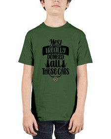 Yes I Really Do Need Style 109# - cats - Youth Tee Unisex