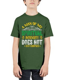 a man of my spiritual intensity does not eat corpsess 7# - vegan - Youth Tee Unisex