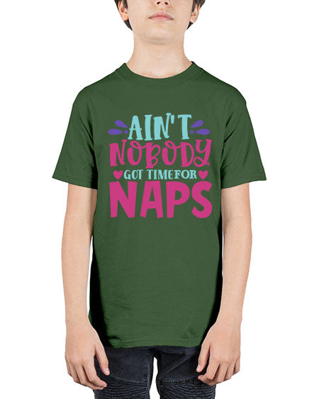 aint nobody got time naps Style 17# - baby - Youth Tee Unisex