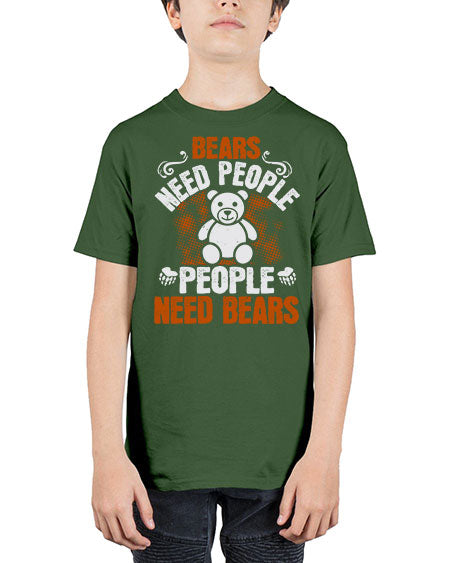 bears need people people need bears 59# - bears - animals - Youth Tee Unisex
