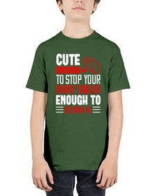 cute enough to stop your Style 689# - nurse - Youth Tee Unisex