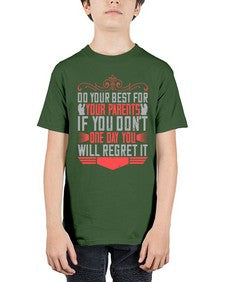 do your best for your parents if you dont one day you will regret it 170# - parents day - Youth Tee Unisex