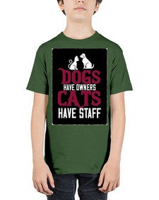 dog have owners cat have stafe Style 45# - cats - Youth Tee Unisex