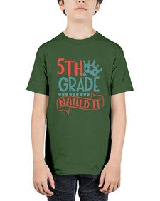 fifth grade nailed it 85# - fifth grade - Youth Tee Unisex
