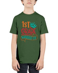 first grade nailed it 150# - first grade - Youth Tee Unisex