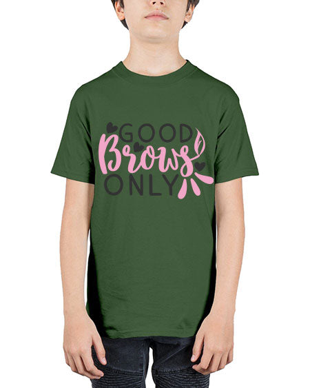 good brows only Style 156# - beauty - fashion - Youth Tee Unisex
