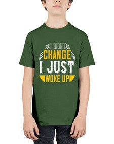 i didnt change ijust woke up 1089# - vegan - Youth Tee Unisex
