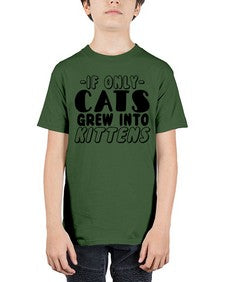 if only cats grew into kittens - cats - Youth Tee Unisex