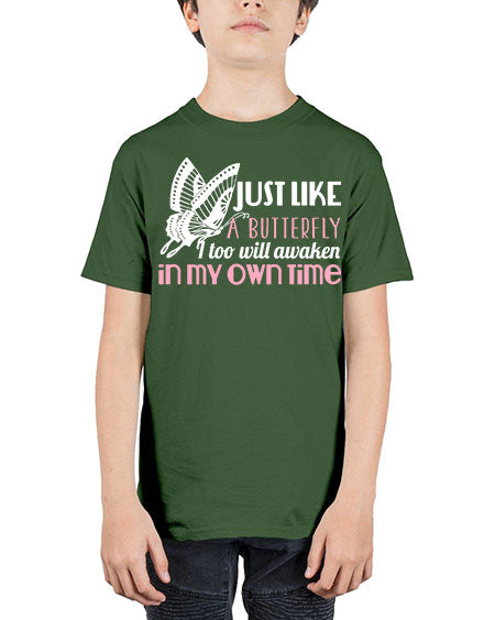 just like a butterfly i too will awaken in my own time - butterfly - Youth Tee Unisex