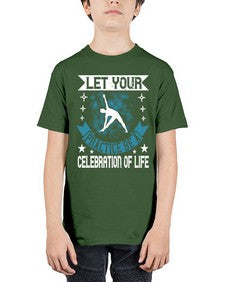 let your practice be a celebration of life  404# - yoga - Youth Tee Unisex