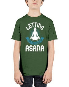 letting go is the hardest asana  407# - yoga - Youth Tee Unisex