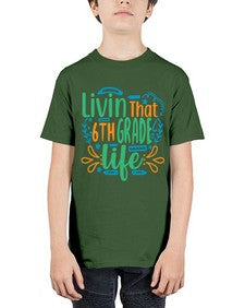 livin that sixth garde life 503# - sixth grade - Youth Tee Unisex