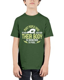 most people have no idea how good their body is designed to feel  457# - yoga - Youth Tee Unisex