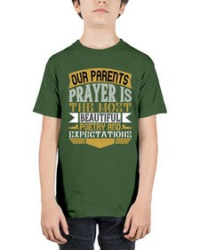 our parents prayer is the most beautiful poetry and expectations 511# - parents day - Youth Tee Unisex