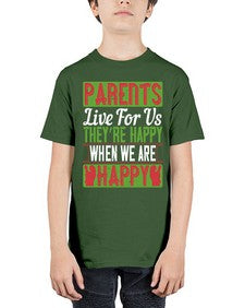 parents live for us theyre happy when we are happy 533# - parents day - Youth Tee Unisex