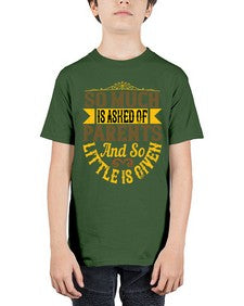so much is asked of parents and so little is given 564# - parents day - Youth Tee Unisex