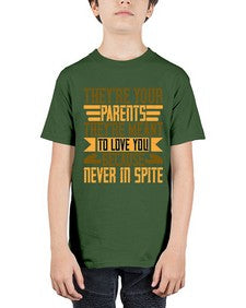 theyre your parents theyre meant to love you because never in spite 618# - parents day - Youth Tee Unisex