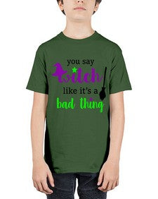 you say witch 1# - witch - Youth Tee Unisex