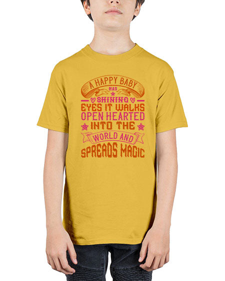 A happy baby has shining eyes It walks open hearted into the world and spreads magic Style 266# - baby - Youth Tee Unisex