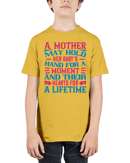 A mother may hold her baby’s hand for a moment and their hearts for a lifetime Style 267# - baby - Youth Tee Unisex