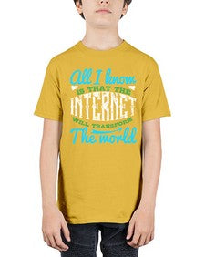 All I know is that the Internet will transform the world 68# - internet - Youth Tee Unisex
