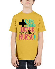 Be Safe Drink With A Nurse Style Style 600# - nurse - Youth Tee Unisex