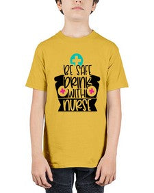Be Safe Drink With Nurse Style Style 603# - nurse - Youth Tee Unisex