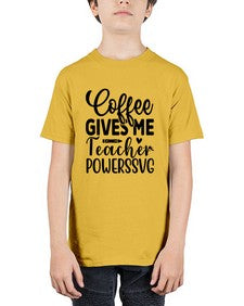 Coffee Gives Me Teacher Powers 659# - teacher - Youth Tee Unisex