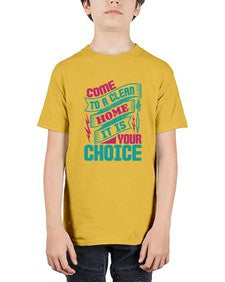 Come clean a home it is your choice Style 107# - cleaner - Youth Tee Unisex