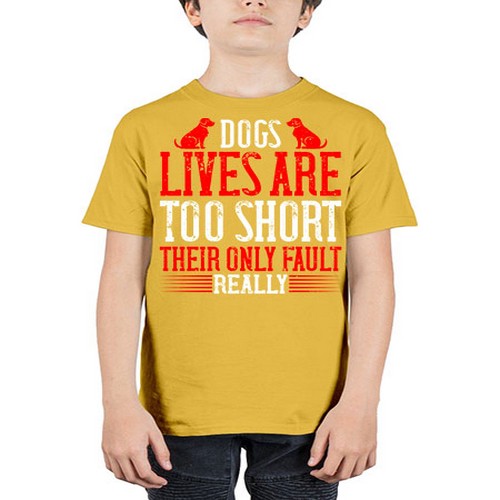 Dogs lives are too short Their only fault really Style 206# - dogs - Youth Tee Unisex