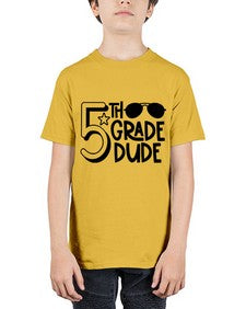 Fifth Grade Dude 67# - fifth grade - Youth Tee Unisex