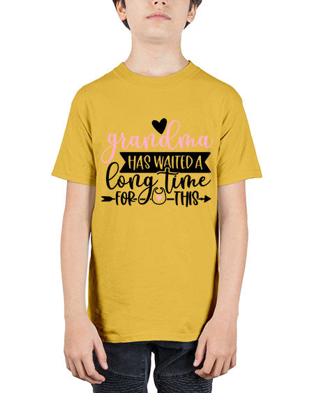 Grandma Has Waited A Long Time For This Style 322# - baby - Youth Tee Unisex