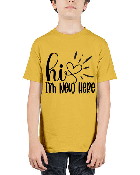 Hi Im New Here 332# - kids - Youth Tee Unisex