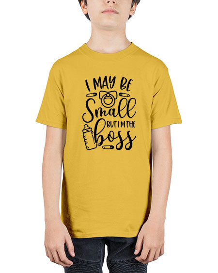 I May Be Small But Im The Boss Style 345# - baby - Youth Tee Unisex