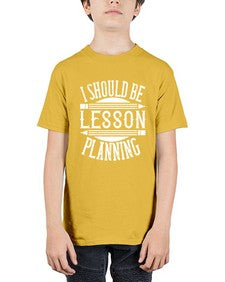 I should be lesson planning Style 921# - teacher - Youth Tee Unisex
