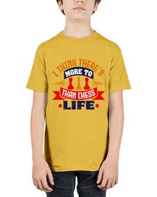 I think theres more to life than chess 111# - chess - Youth Tee Unisex