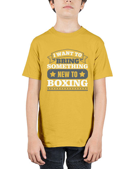 I want to bring something new to boxing 2007# - boxing - Youth Tee Unisex