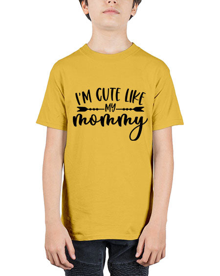 Im Cute Like My Mommy Style 349# - baby - Youth Tee Unisex