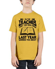 Im the teacher Style 239# - teacher - Youth Tee Unisex