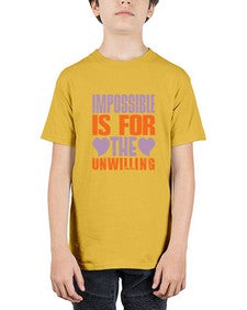 Impossible is for the unwilling Style 241# - cleaner - Youth Tee Unisex