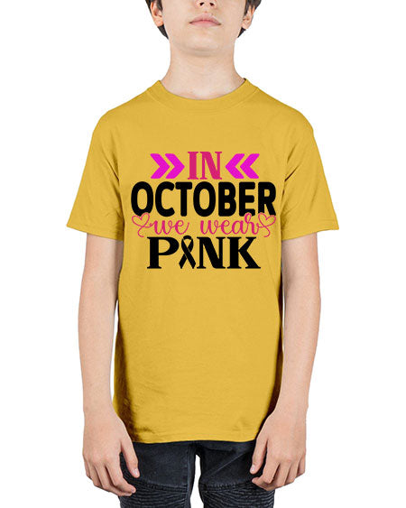 In October We Wear Pink 15# - breast cancer - Youth Tee Unisex
