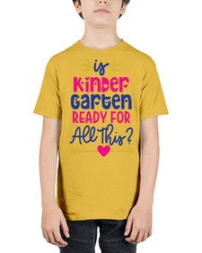 Is Kindergarten Ready 393# - kindergarten - Youth Tee Unisex