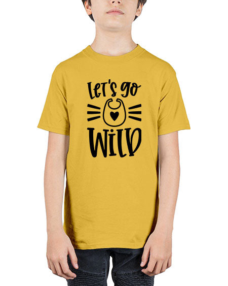 Lets Go Wild Style 363# - baby - Youth Tee Unisex