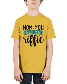 Mom You Are Tea Riffic 1394# - tea - Youth Tee Unisex