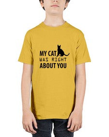 My Cat Was Right Style 72# - cats - Youth Tee Unisex
