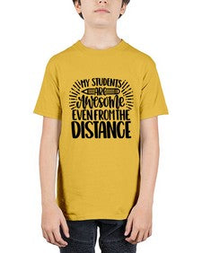 My Students Are Awesome Style 1112# - teacher - Youth Tee Unisex