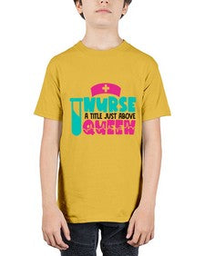 Nurse A Little Just Above Queen Style Style 1145# - nurse - Youth Tee Unisex