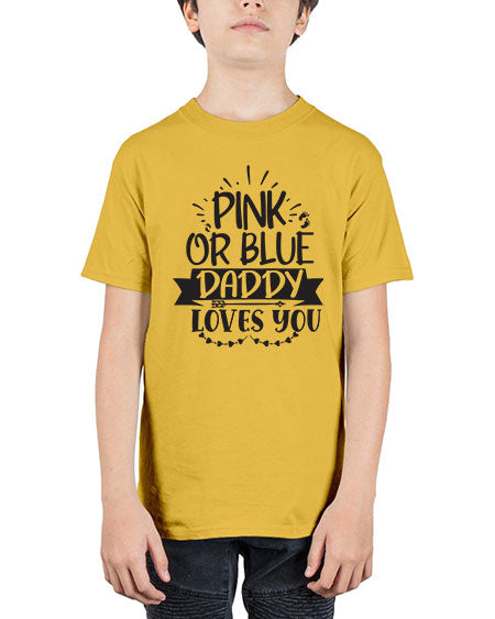 Pink or blue daddy loves you 432# - pregnancy - Youth Tee Unisex