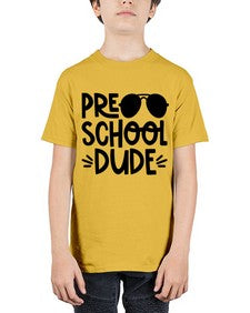 Preschool Dude 682# - prek headstart - Youth Tee Unisex