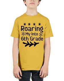 Roaring My Into sixth Grade 764# - sixth grade - Youth Tee Unisex